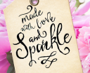 Made With Love and Sparkle